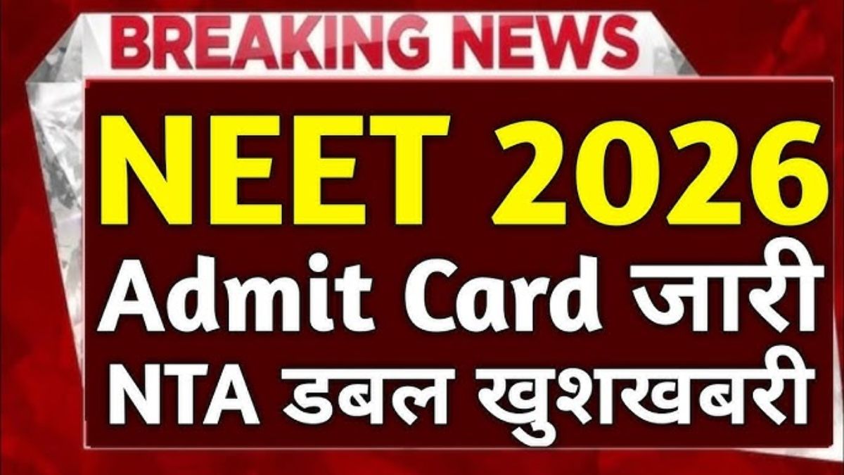 NEET Admit Card 2026